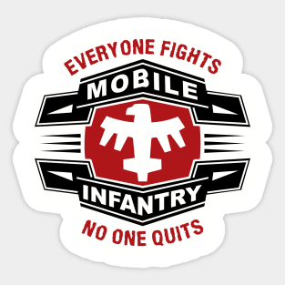 Mobile Infantry Motto Sticker